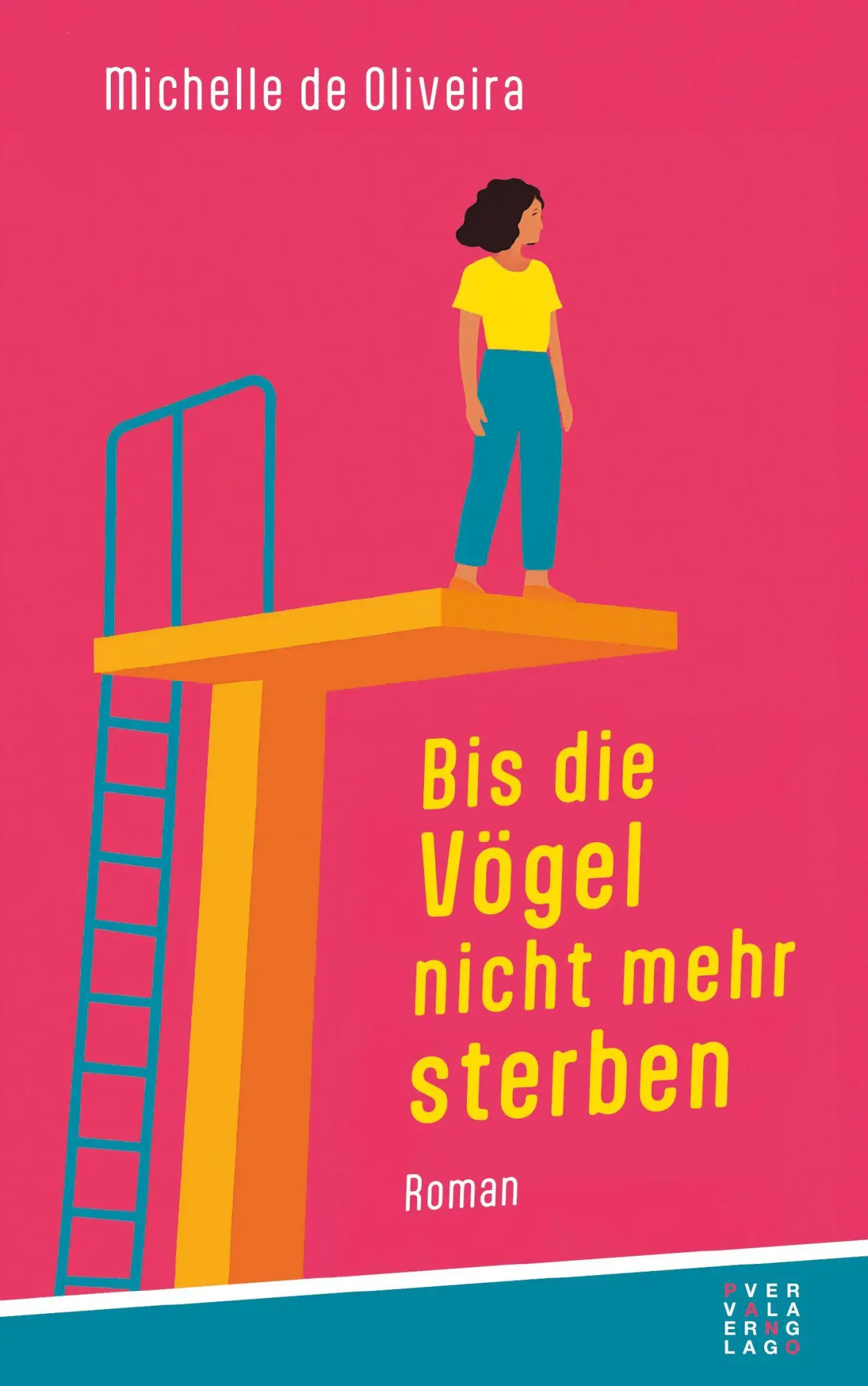 Cover: 9783290220822 | Bis die Vögel nicht mehr sterben | Roman | Michelle de Oliveira | Buch