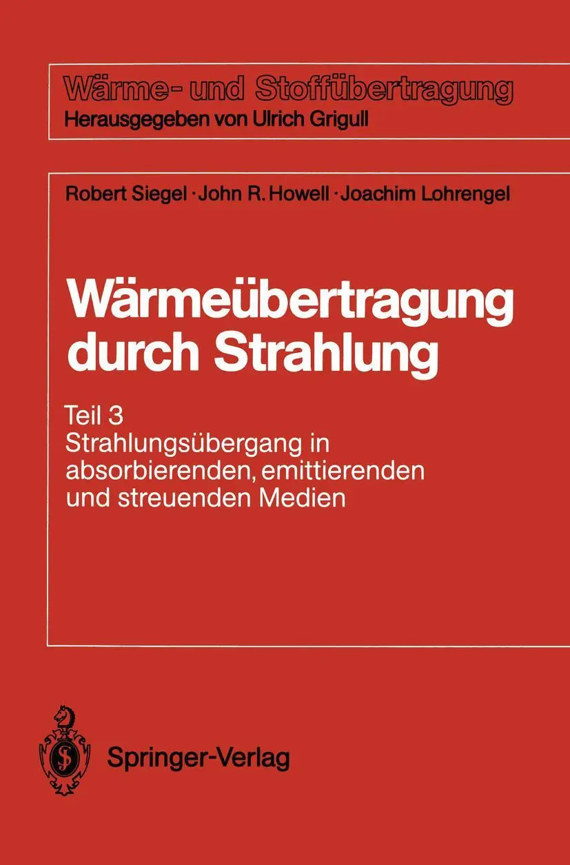 Cover: 9783540550822 | Wärmeübertragung durch Strahlung | Robert Siegel (u. a.) | Taschenbuch