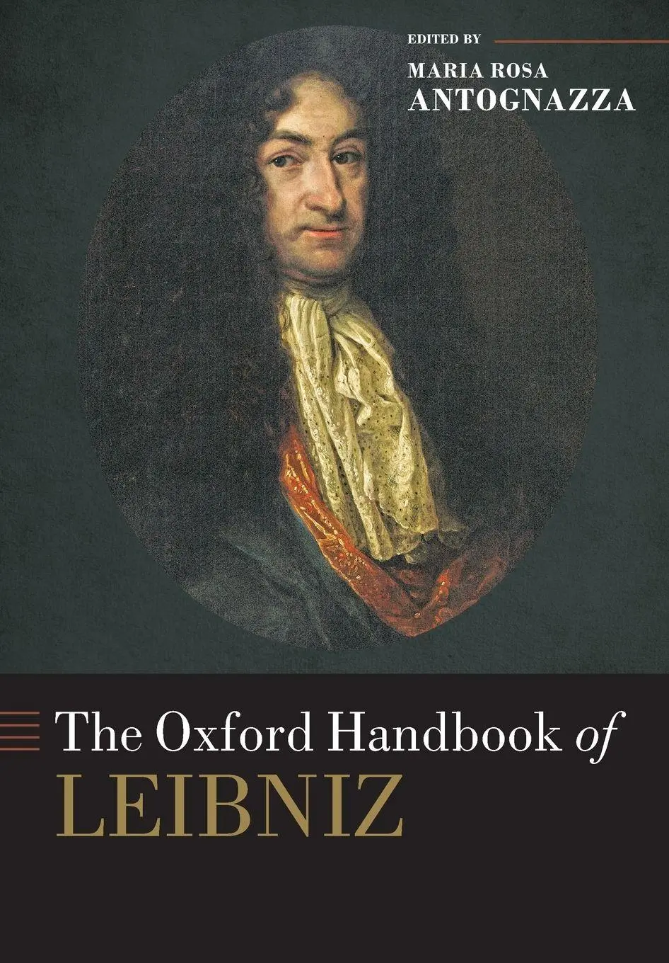 Cover: 9780197620922 | Oxford Handbook of Leibniz | Maria Rosa Antognazza | Taschenbuch