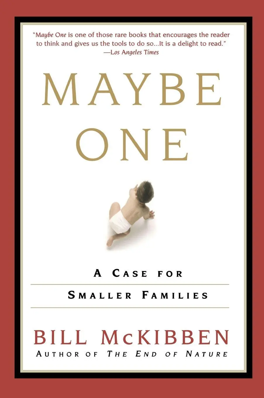 Cover: 9780452280922 | Maybe One | A Case for Smaller Families | Bill McKibben | Taschenbuch
