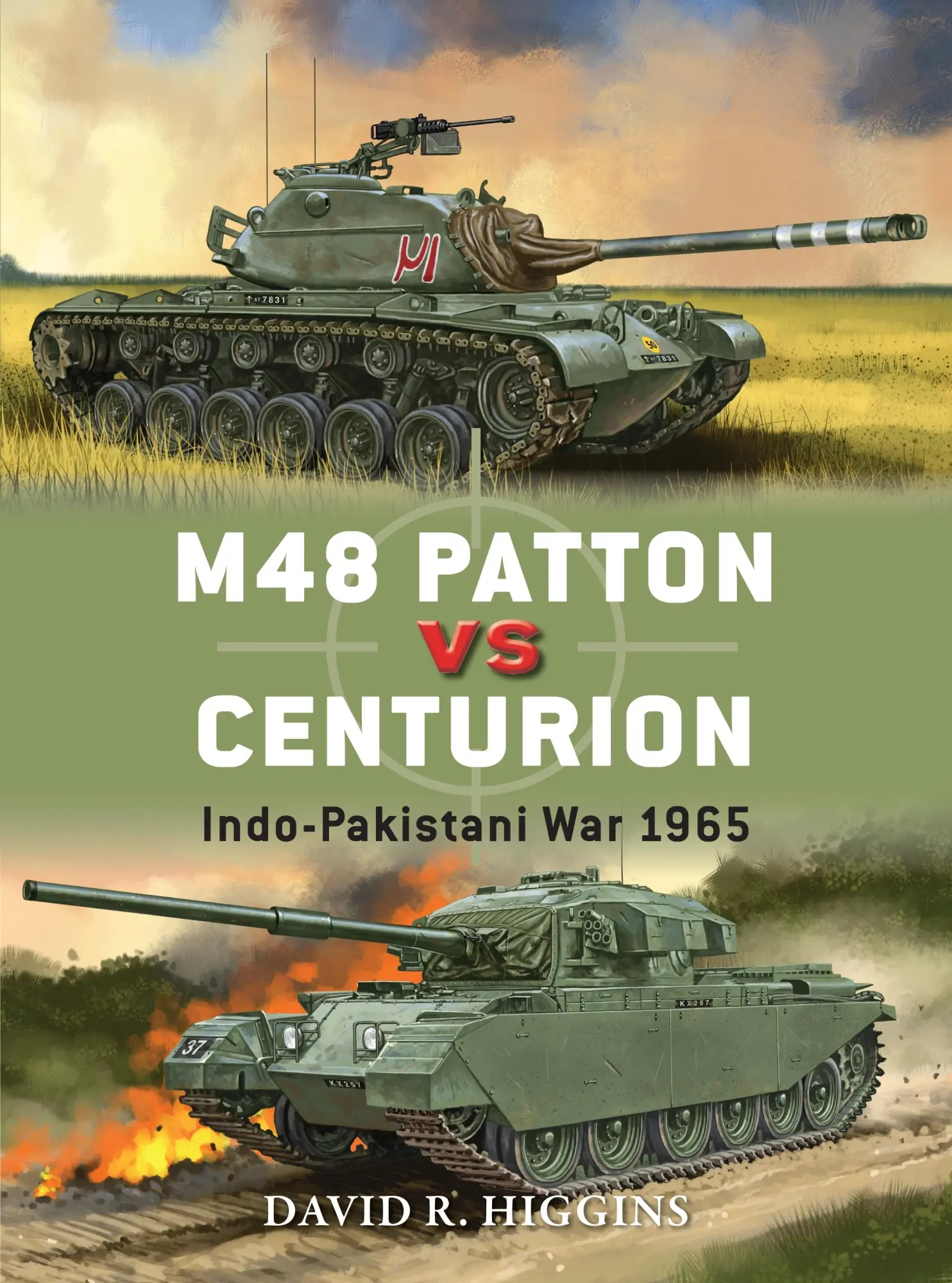 Cover: 9781472810922 | M48 Patton Vs Centurion | Indo-Pakistani War 1965 | David R Higgins