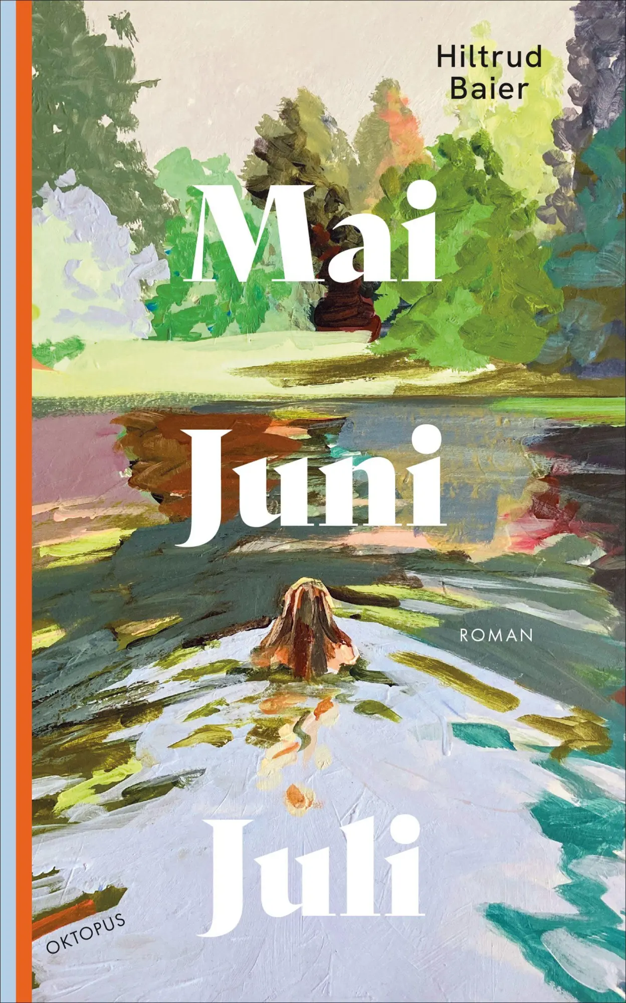 Cover: 9783311300922 | Mai Juni Juli | Hiltrud Baier | Buch | 256 S. | Deutsch | 2026