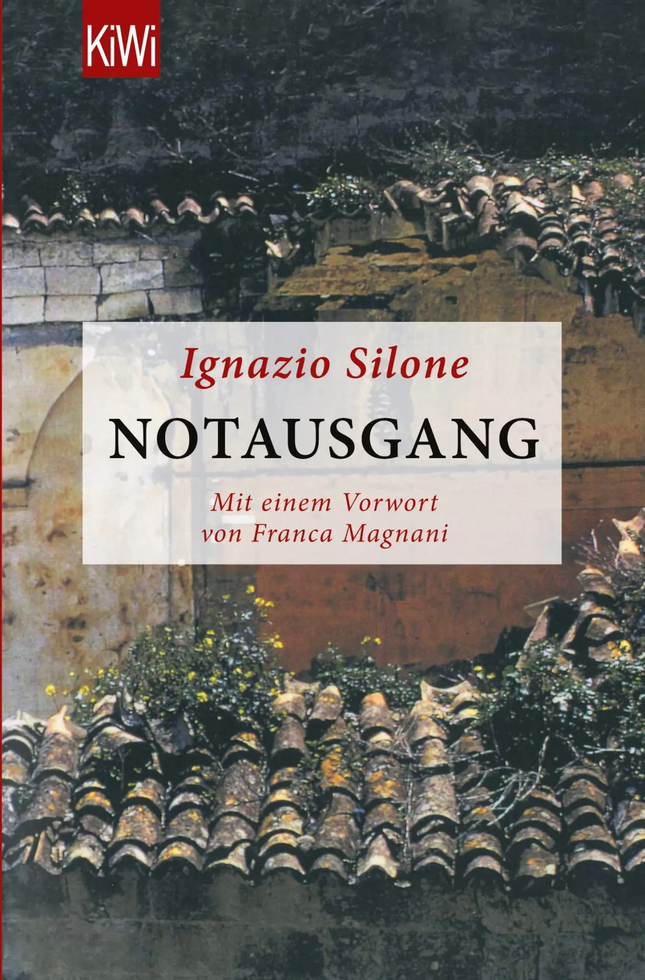 Cover: 9783462020922 | Notausgang | Ignazio Silone | Taschenbuch | 304 S. | Deutsch | 1991