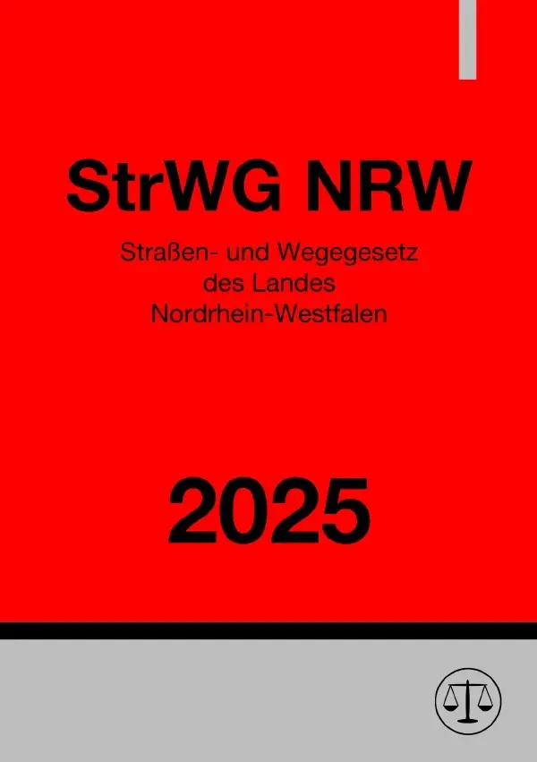 Cover: 9783819750922 | Straßen- und Wegegesetz des Landes Nordrhein-Westfalen - StrWG NRW...