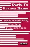 Cover: 9783867890922 | Offene Zweierbeziehung / Eine Mutter / Die Vergewaltigung | Fo (u. a.)