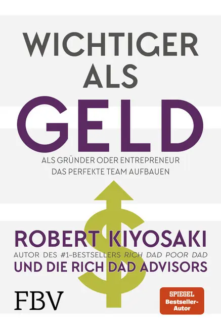 Cover: 9783959720922 | Wichtiger als Geld | Robert T. Kiyosaki | Taschenbuch | 432 S. | 2018