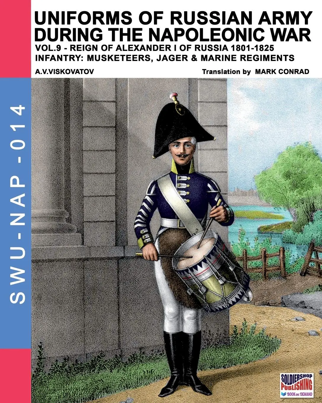 Cover: 9788893270922 | Uniforms of Russian army during the Napoleonic war vol.9 | Viskovatov