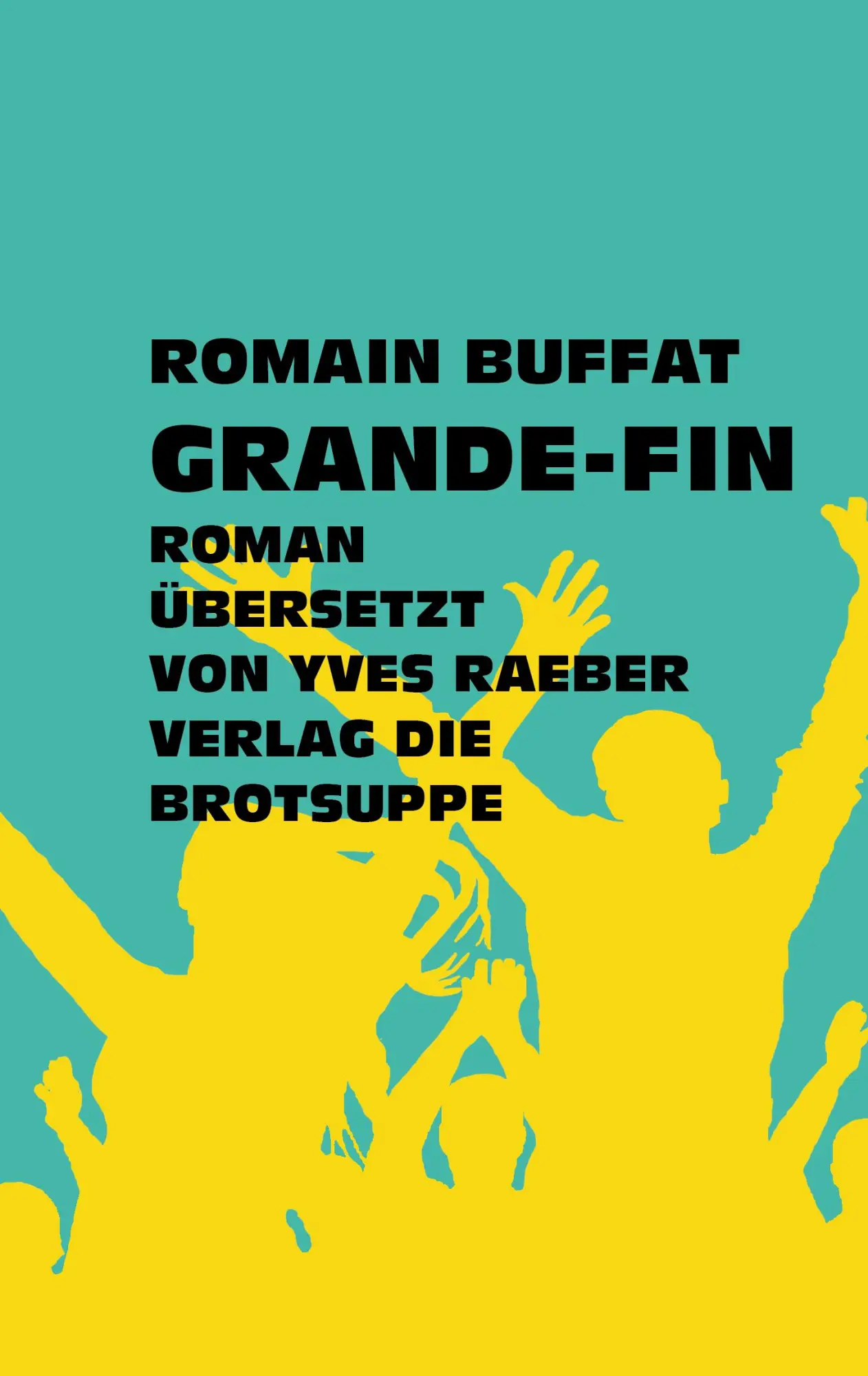 Cover: 9783038671022 | Grande-Fin | Roman | Romain Buffat | Buch | 204 S. | Deutsch | 2025