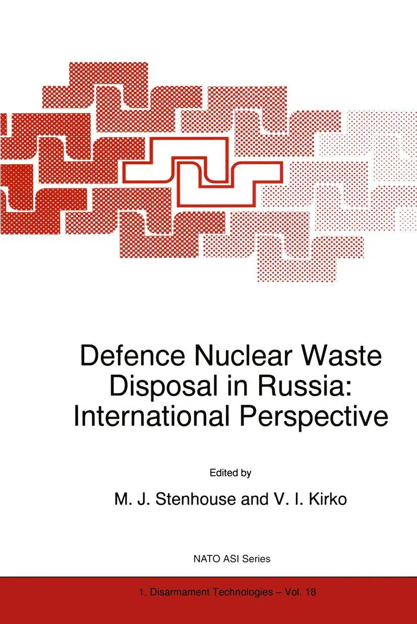 Cover: 9780792351122 | Defence Nuclear Waste Disposal in Russia: International Perspective
