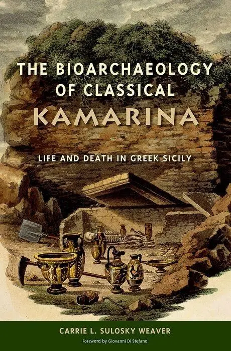 Cover: 9780813061122 | The Bioarchaeology of Classical Kamarina | Carrie L Sulosky Weaver