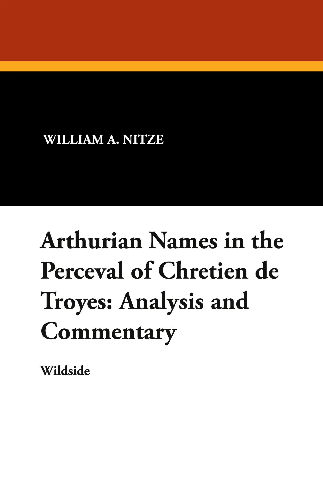Cover: 9781479411122 | Arthurian Names in the Perceval of Chretien de Troyes | Nitze (u. a.)