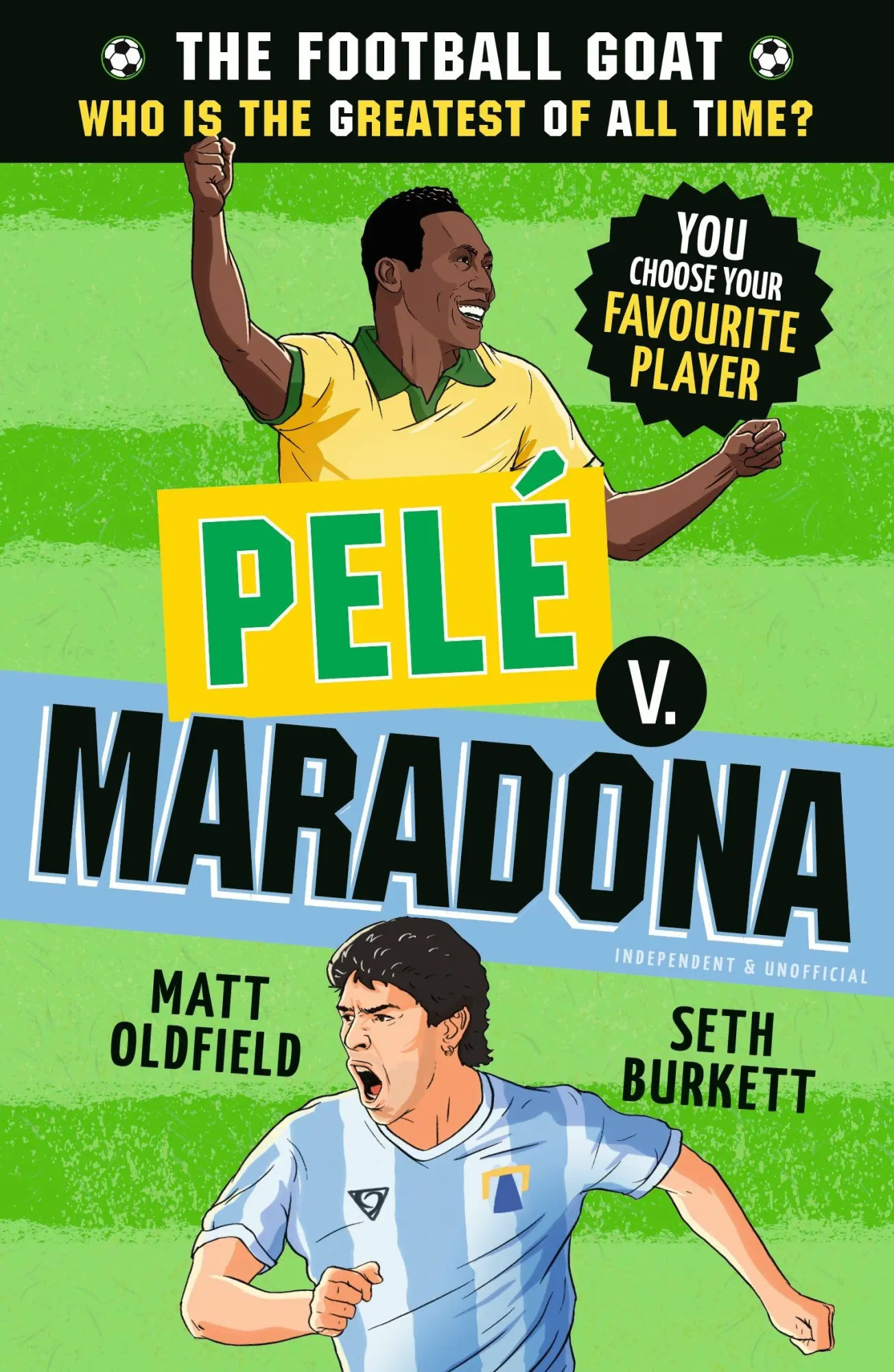 Cover: 9781529521122 | The Football GOAT: Pele v. Maradona | Matt Oldfield (u. a.) | Buch