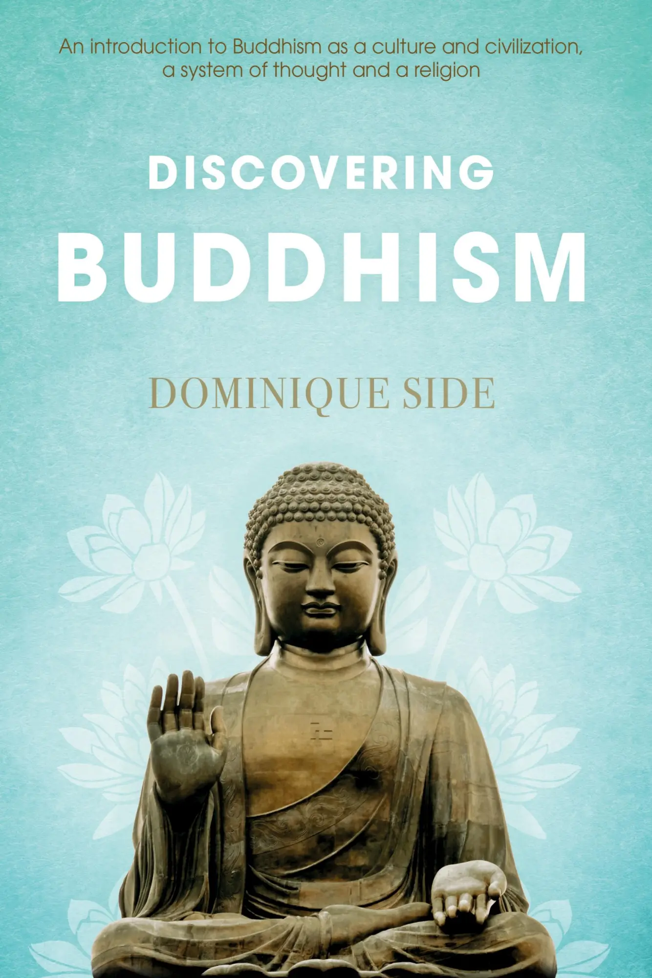 Cover: 9781803131122 | Discovering Buddhism | Dominique Side | Taschenbuch | Englisch | 2022
