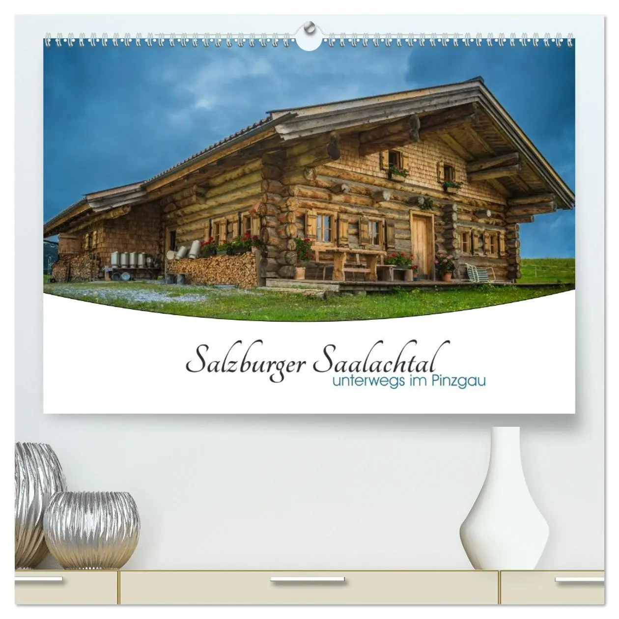 Cover: 9783457981122 | Salzburger Saalachtal - unterwegs im Pinzgau (hochwertiger Premium...