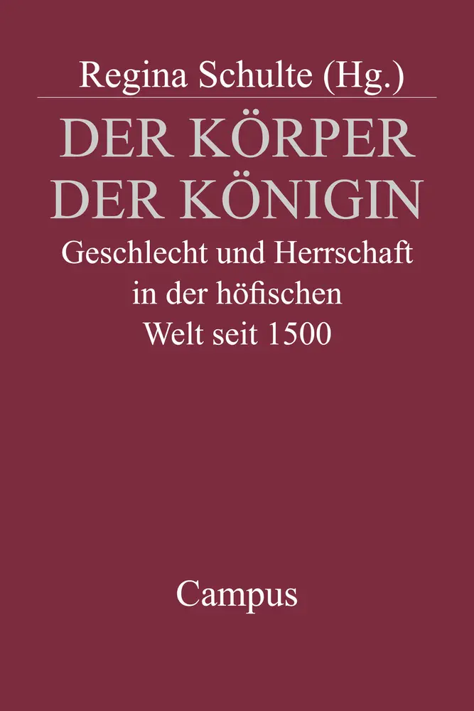 Cover: 9783593371122 | Der Körper der Königin | Regina Schulte | Taschenbuch | 366 S. | 2002