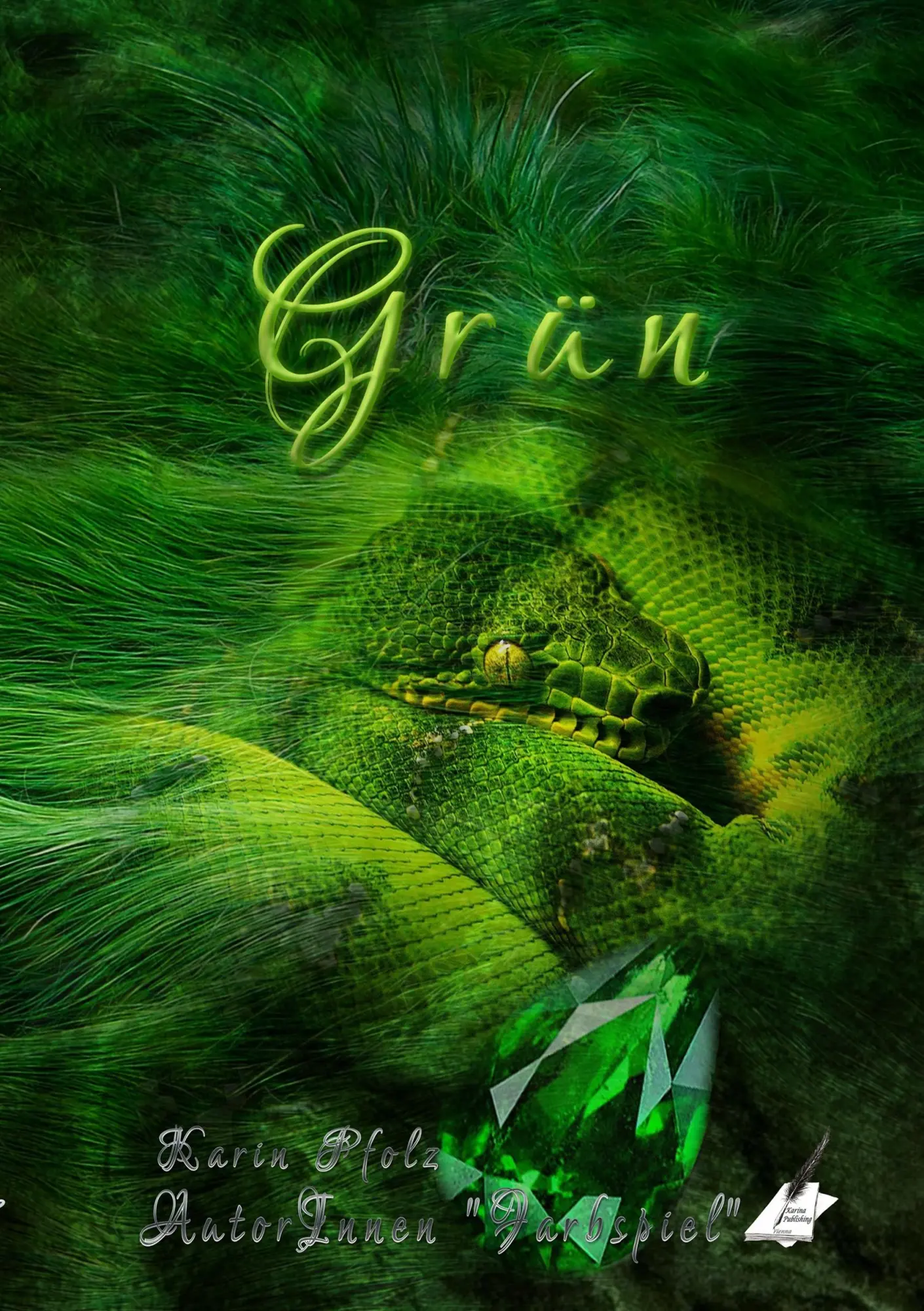 Cover: 9783903161122 | Grün | Farbspiele | Karin Pfolz (u. a.) | Taschenbuch | 296 S. | 2017