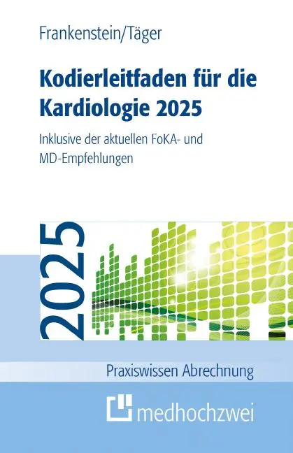 Cover: 9783988001122 | Kodierleitfaden für die Kardiologie 2025 | Lutz Frankenstein (u. a.) Cover: 9783988001122 | Kodierleitfaden für die Kardiologie 2025 | Lutz Frankenstein (u. a.)