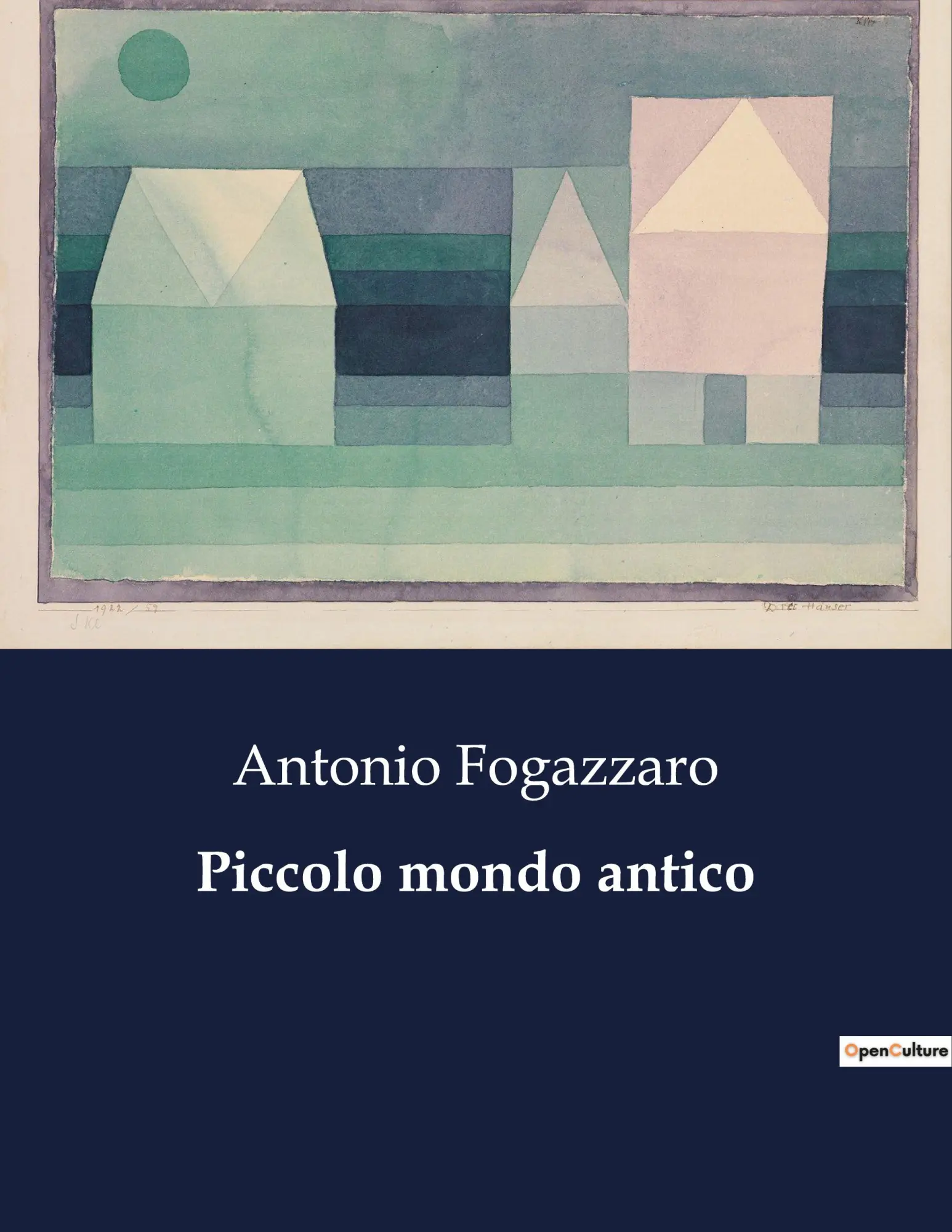 Cover: 9791041961122 | Piccolo mondo antico | Antonio Fogazzaro | Taschenbuch | Italienisch