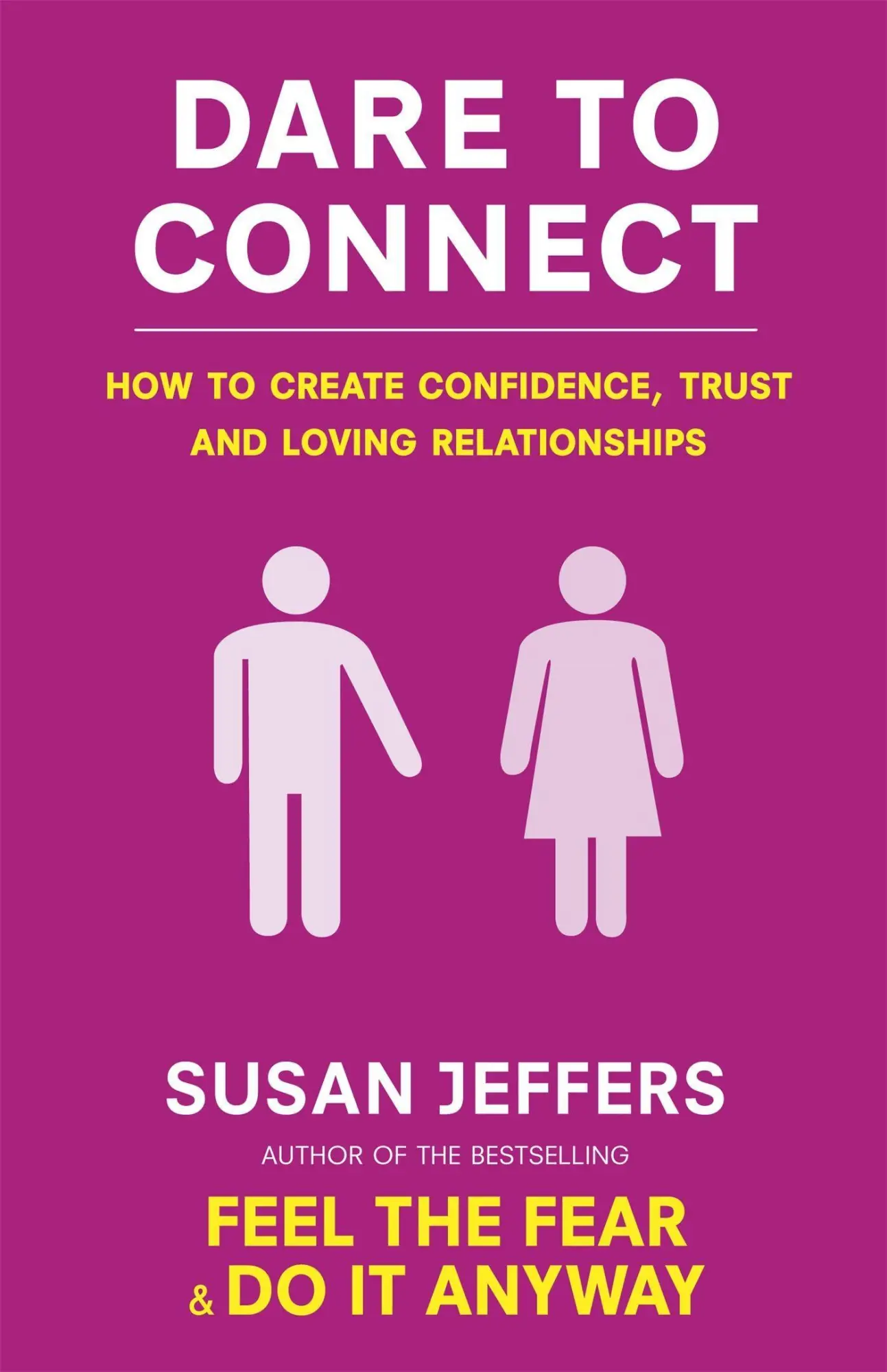 Cover: 9780749941222 | Dare To Connect | Susan Jeffers | Taschenbuch | Englisch | 2011