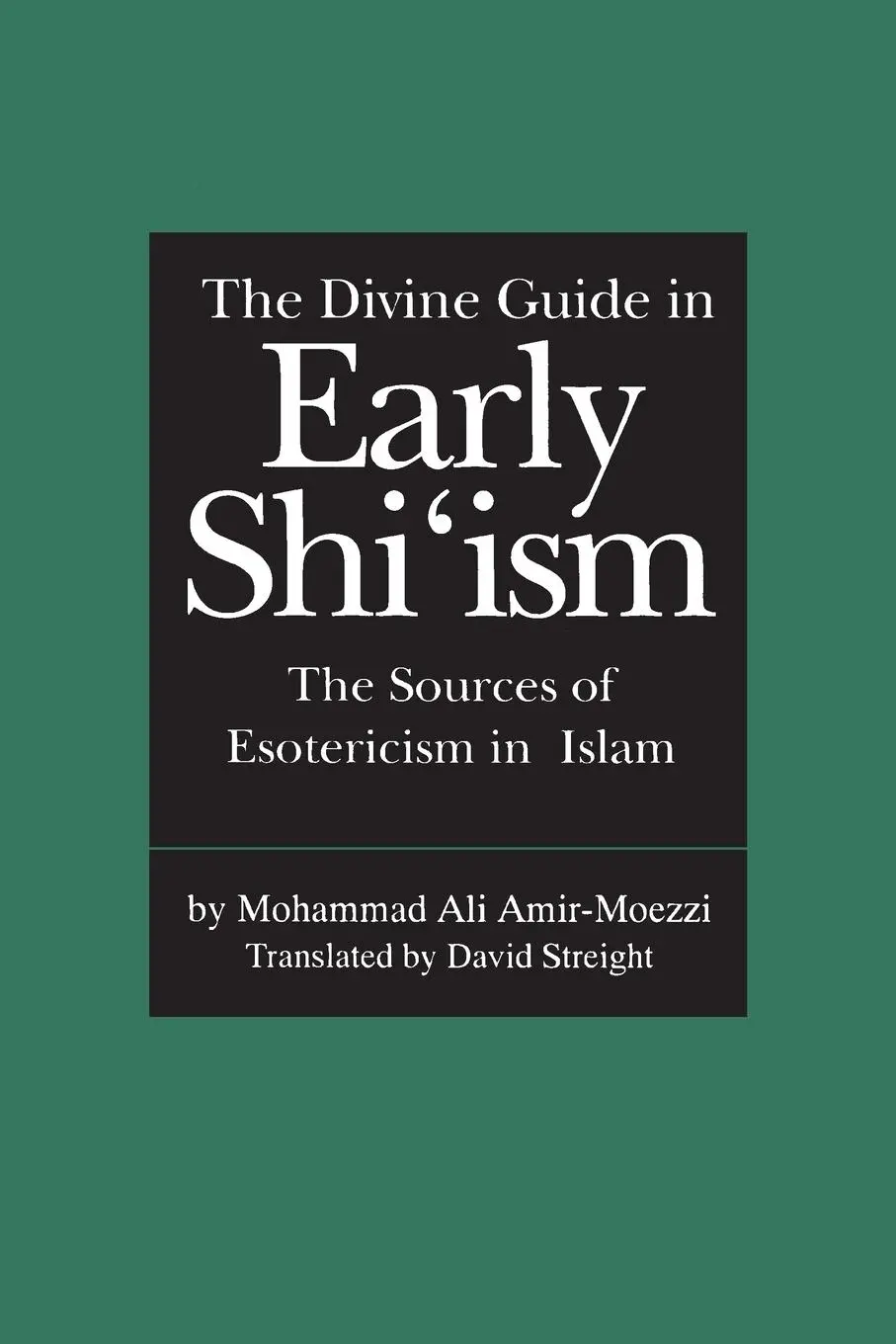 Cover: 9780791421222 | The Divine Guide in Early Shi'ism | Mohammad Ali Amir-Moezzi | Buch