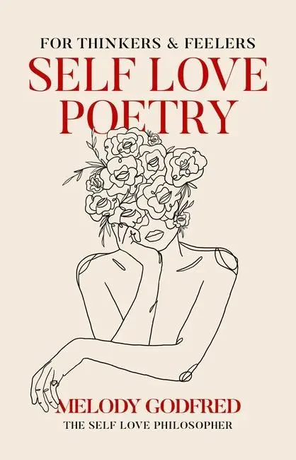 Cover: 9781524871222 | Self Love Poetry | For Thinkers &amp; Feelers | Melody Godfred | Buch