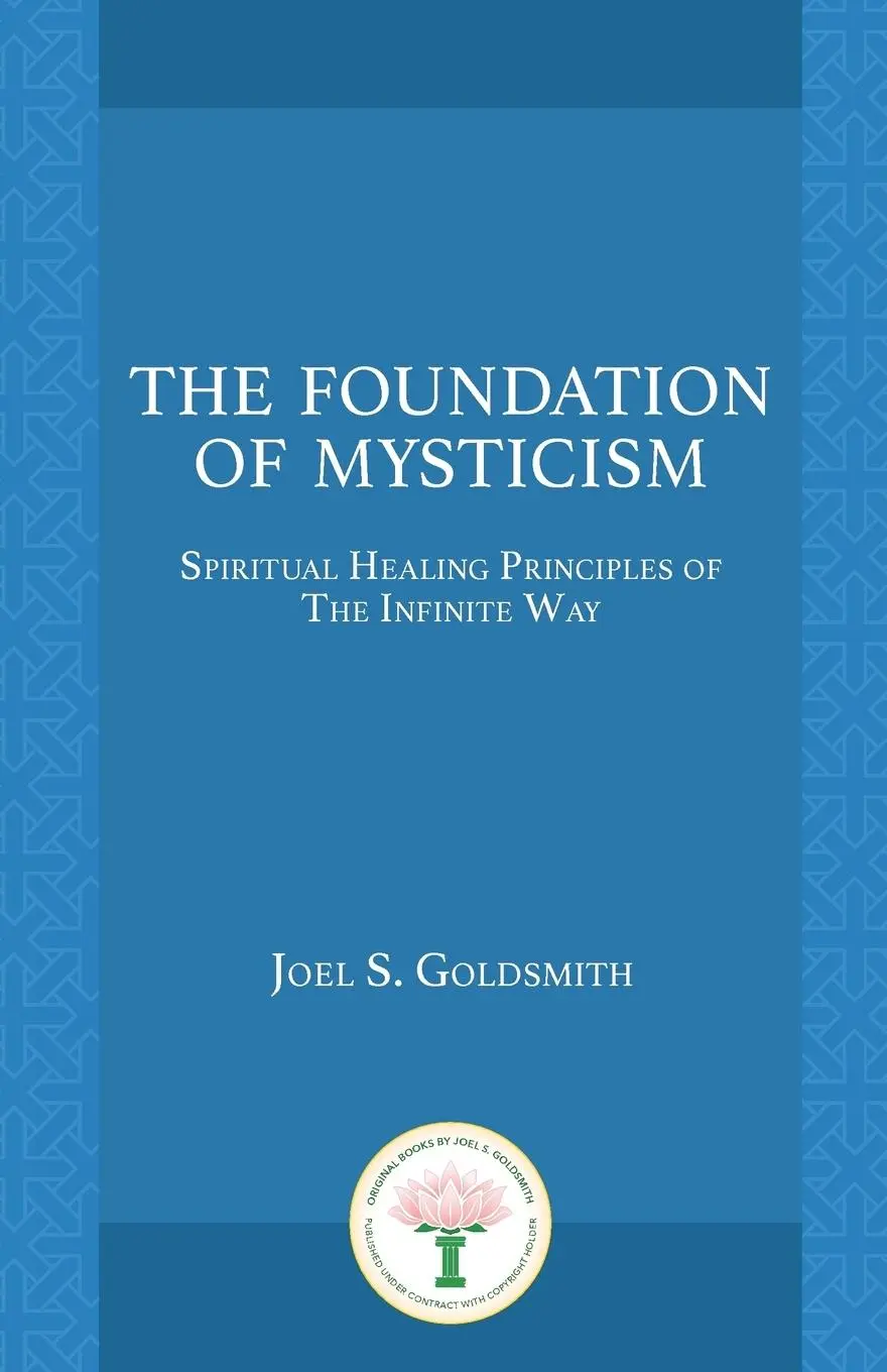 Cover: 9781889051222 | The Foundation of Mysticism | Joel S. Goldsmith | Taschenbuch | 2018