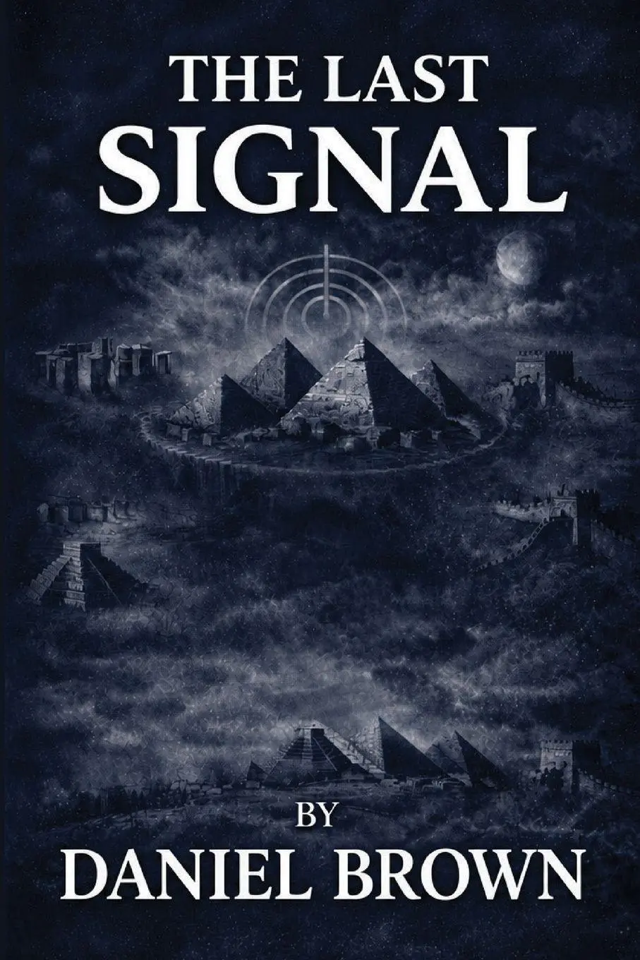 Cover: 9781919501222 | The Last Signal | Daniel Brown | Taschenbuch | Englisch | 2026