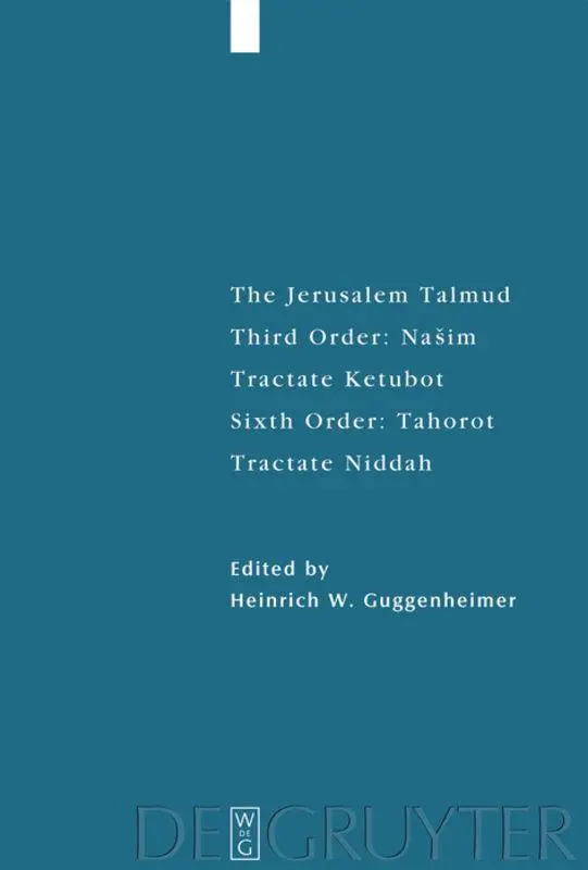 Cover: 9783110681222 | ee | Sixth Order: Tahorot. Tractate Niddah | Heinrich W. Guggenheimer