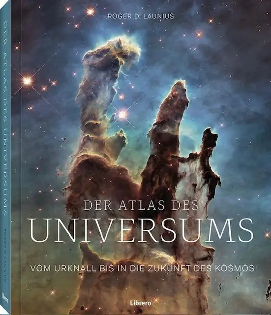 Cover: 9789464991222 | Der Atlas des Universums | Roger D. Launius | Buch | 400 S. | Deutsch