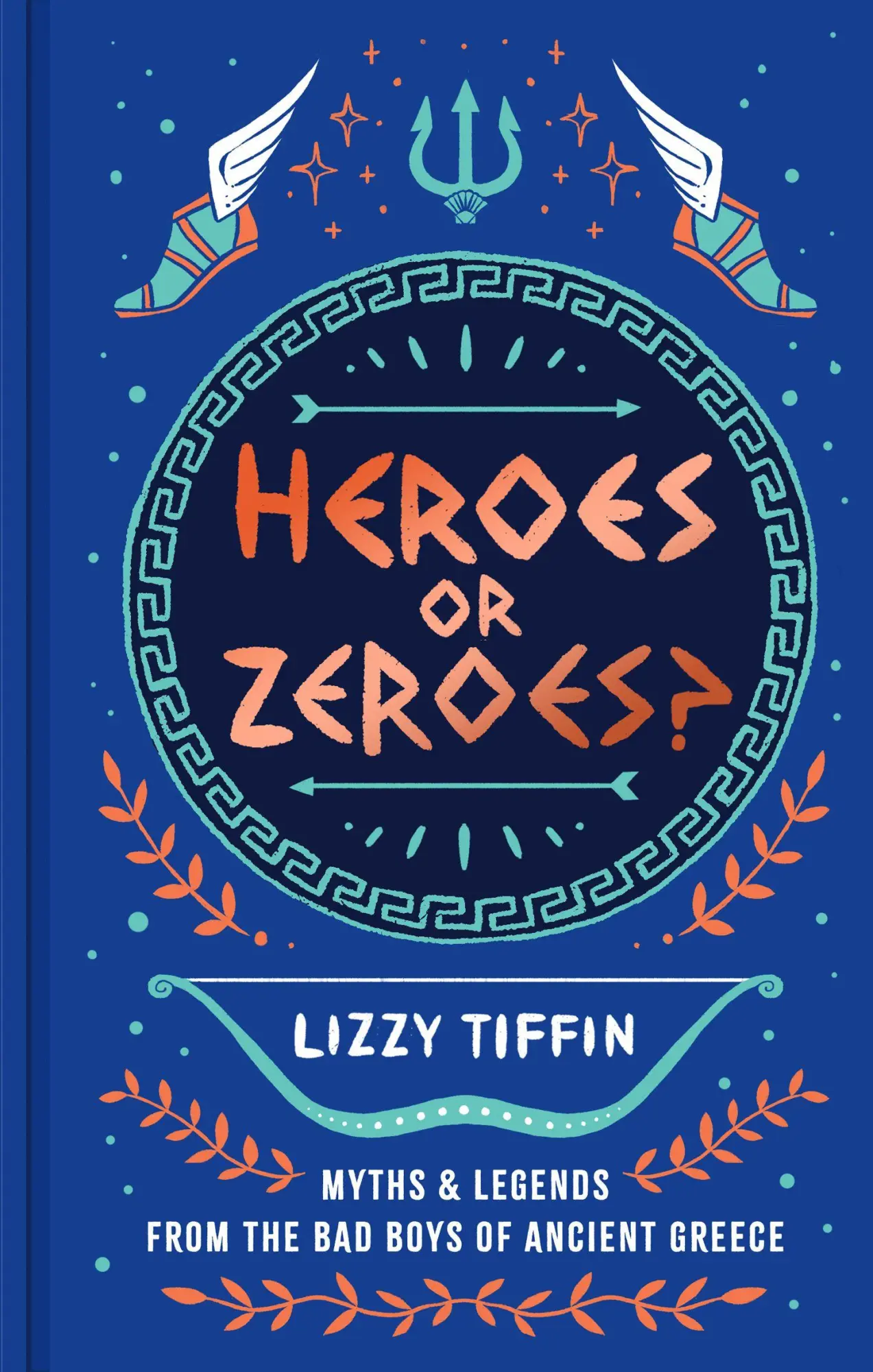 Cover: 9780008791322 | Heroes or Zeroes? | Lizzy Tiffin | Buch | 336 S. | Englisch | 2026