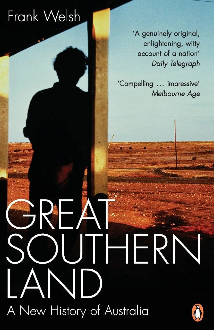 Cover: 9780140291322 | Great Southern Land | Frank Welsh | Taschenbuch | Englisch | 2005