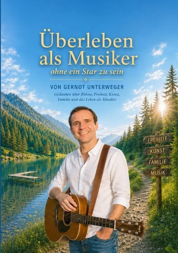Cover: 9783565491322 | Überleben als Musiker ohne ein Star zu sein | Gernot Unterweger | Buch