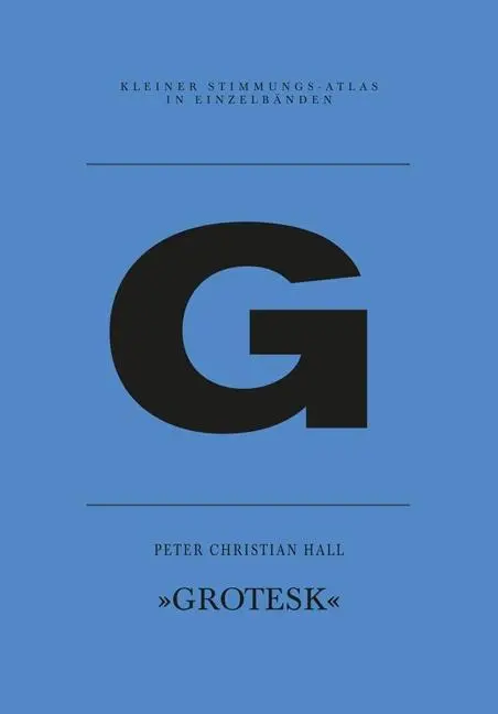 Cover: 9783864851322 | Hall, P: G - Grotesk | Peter Christian Hall | Taschenbuch | Deutsch
