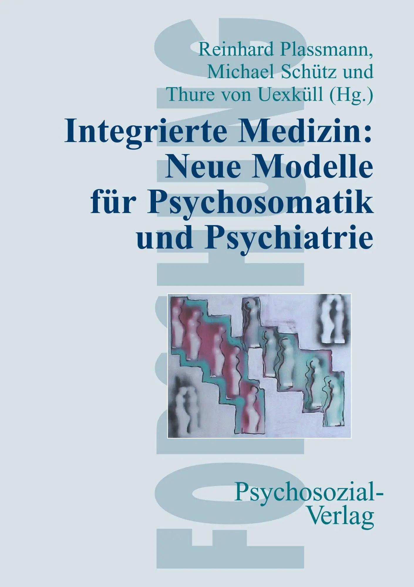 Cover: 9783898061322 | Integrierte Medizin | Reinhard Plassmann (u. a.) | Taschenbuch | 2002