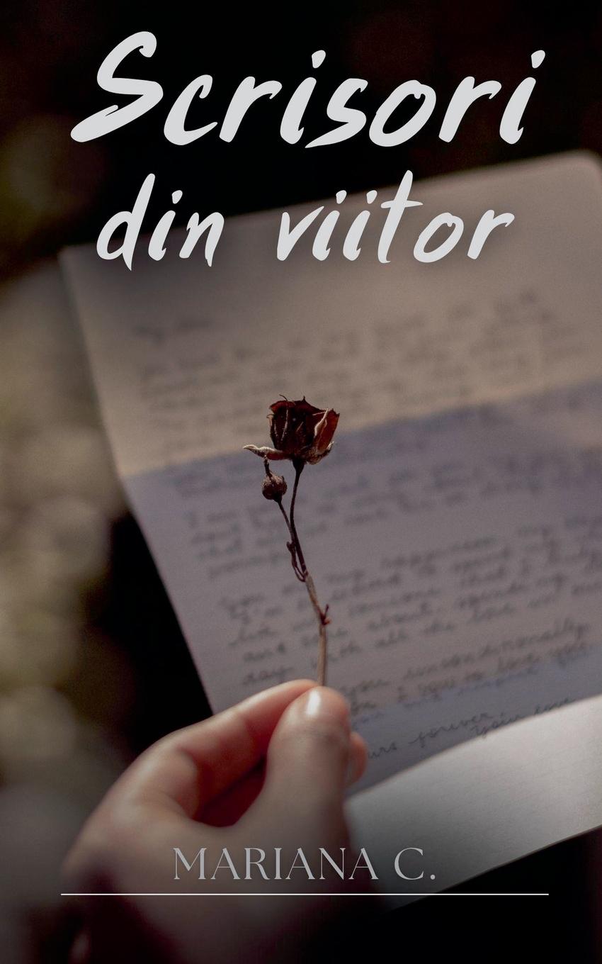 Cover: 9798227081322 | Scrisori din viitor | Mariana C. | Taschenbuch | Rumänisch | 2024