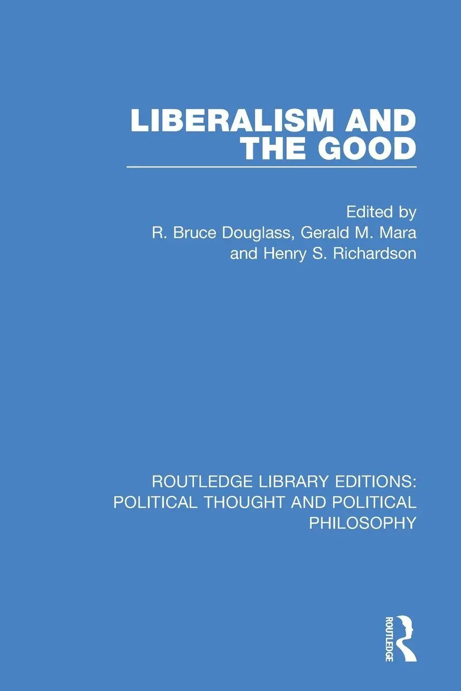 Cover: 9780367231422 | Liberalism and the Good | R. Bruce Douglass (u. a.) | Taschenbuch
