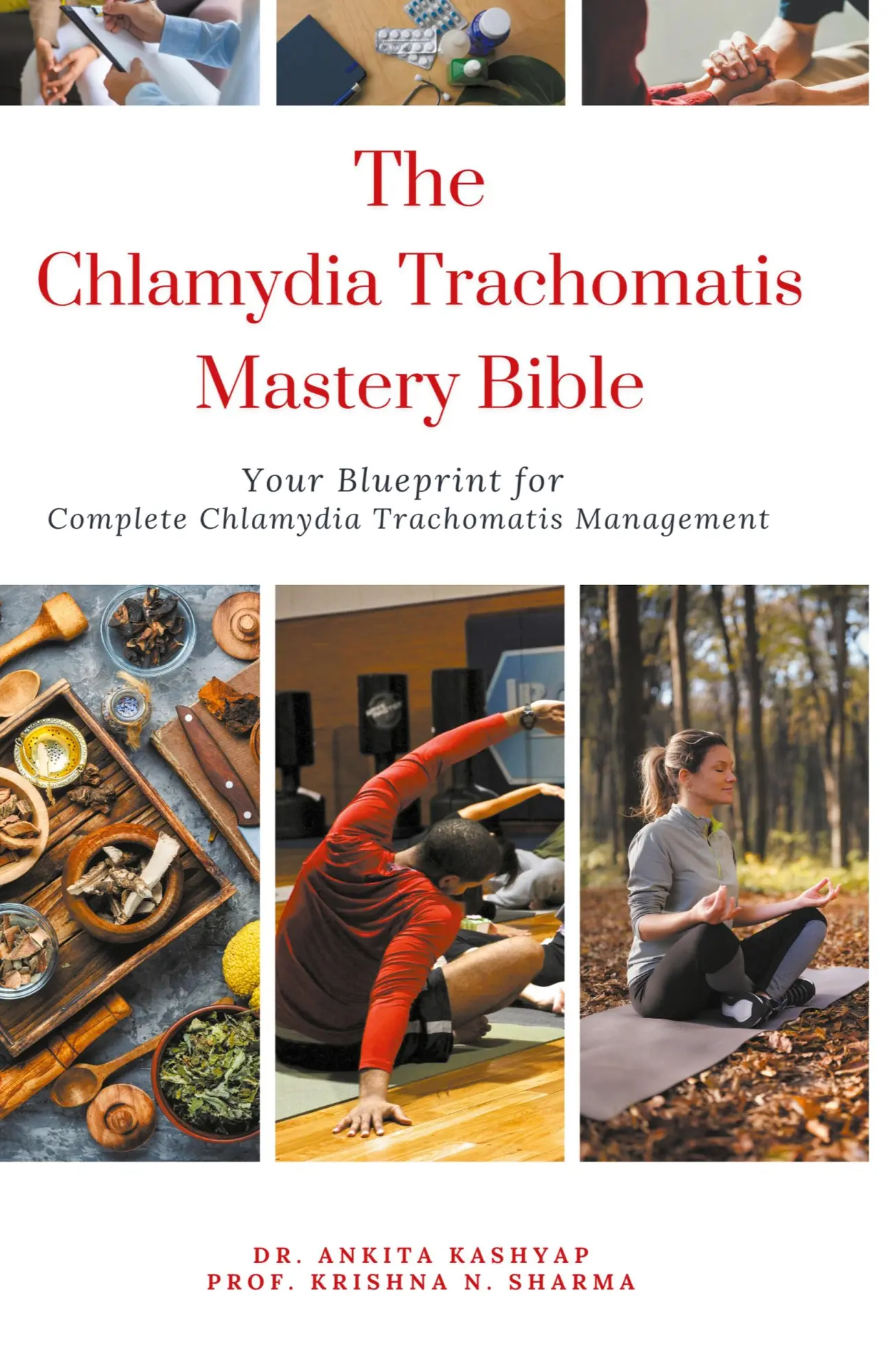 Cover: 9798223871422 | The Chlamydia Trachomatis Mastery Bible | Ankita Kashyap (u. a.)