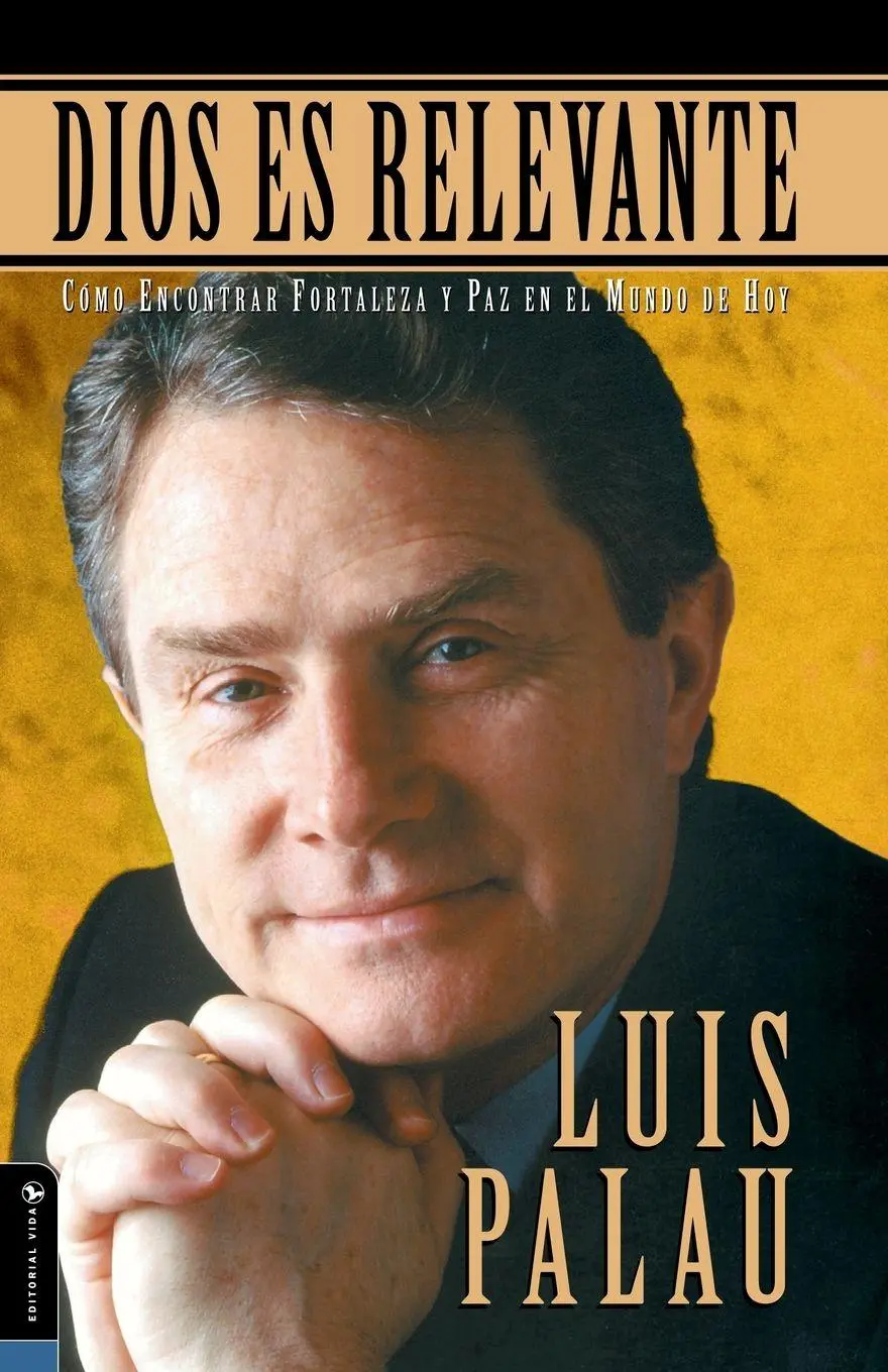 Cover: 9780829721522 | El Dios Es Relevante | Luis Palau (u. a.) | Taschenbuch | Spanisch