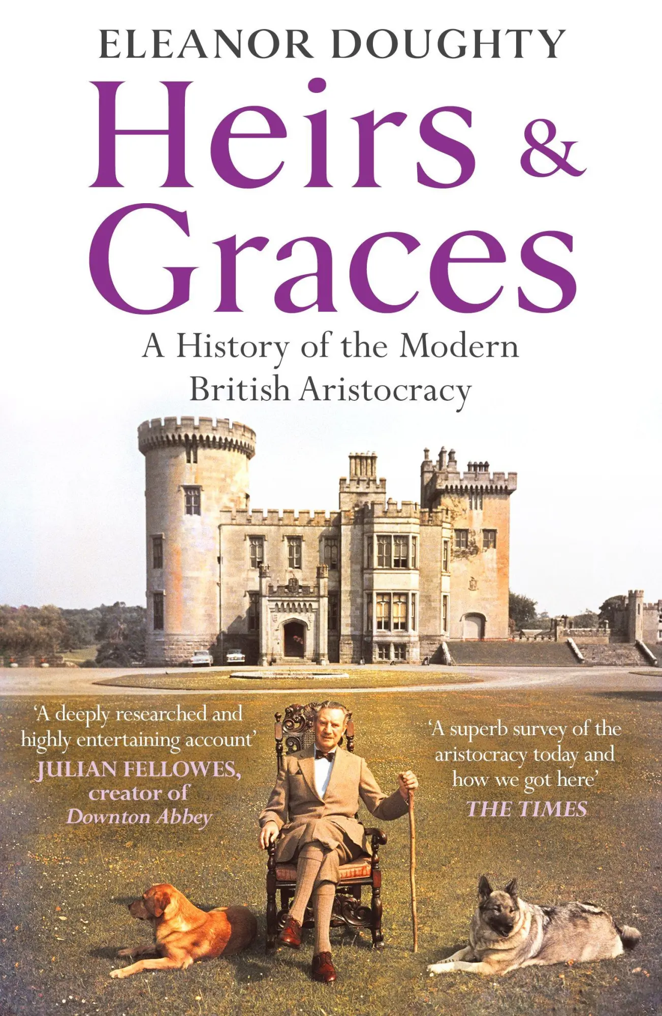 Cover: 9781804941522 | Heirs and Graces | A History of the Modern British Aristocracy | Buch