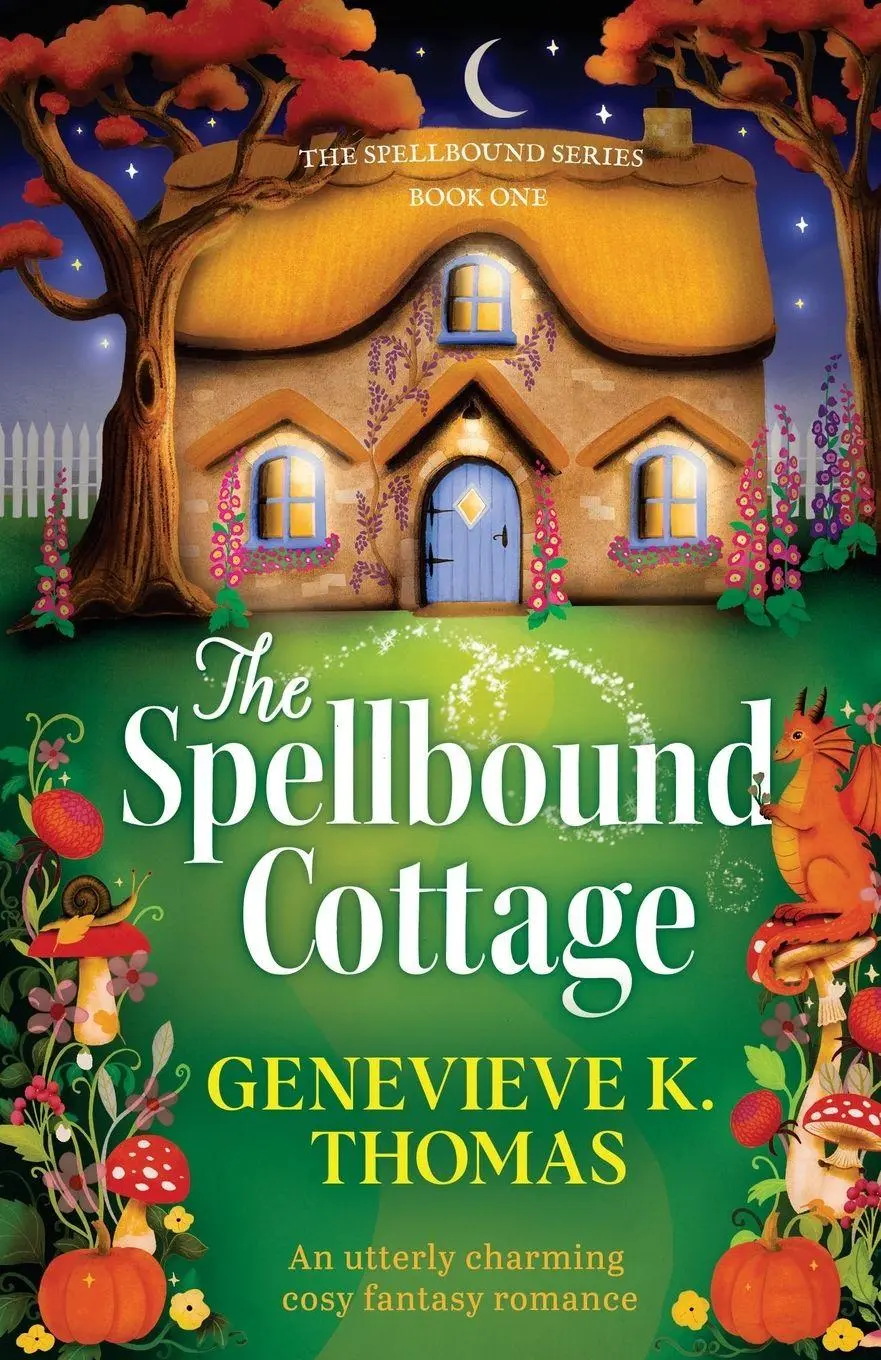 Cover: 9781807221522 | The Spellbound Cottage | An utterly charming cosy fantasy romance