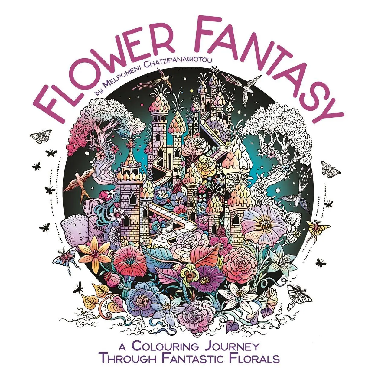 Cover: 9781915751522 | Flower Fantasy | A Colouring Journey Through Fantastic Florals | Buch