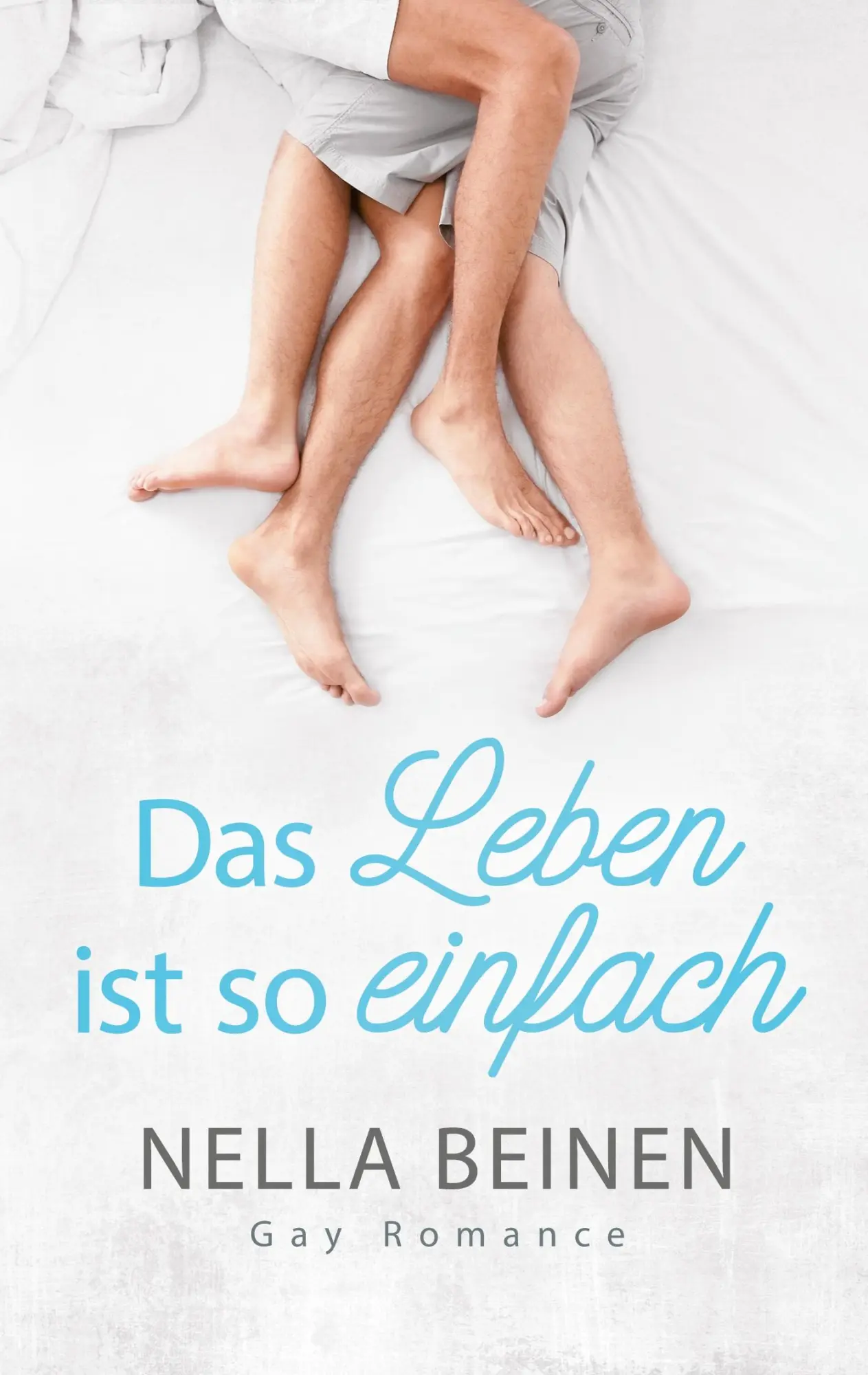 Cover: 9783740771522 | Das Leben ist so einfach | Nella Beinen | Taschenbuch | Paperback