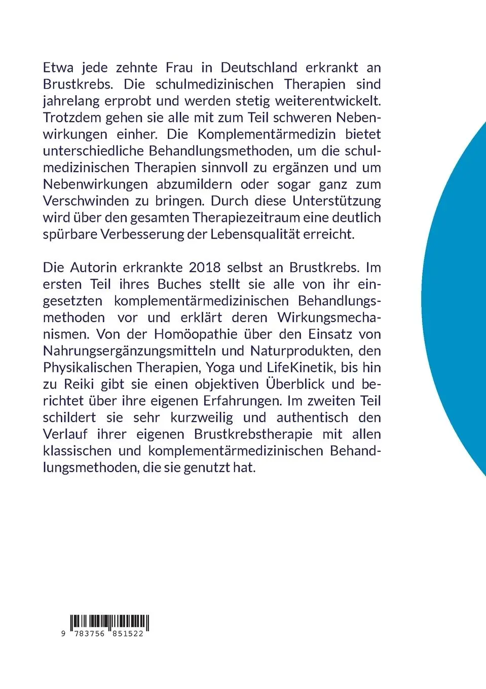 Rückseite: 9783756851522 | Komplementärmedizin bei Brustkrebs | Ein Erfahrungsbericht | König