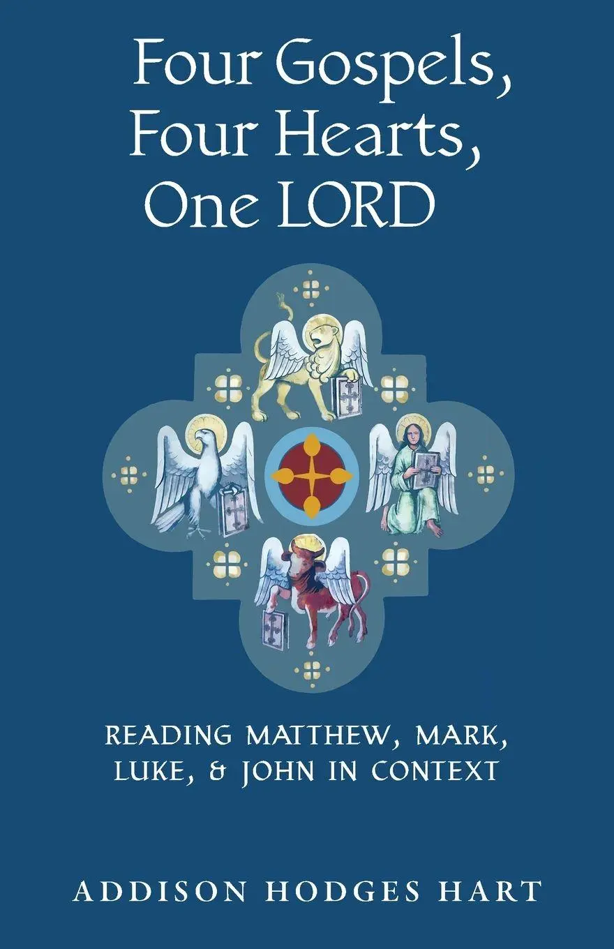 Cover: 9798892801522 | Four Gospels, Four Hearts, One Lord | Addison Hodges Hart | Buch