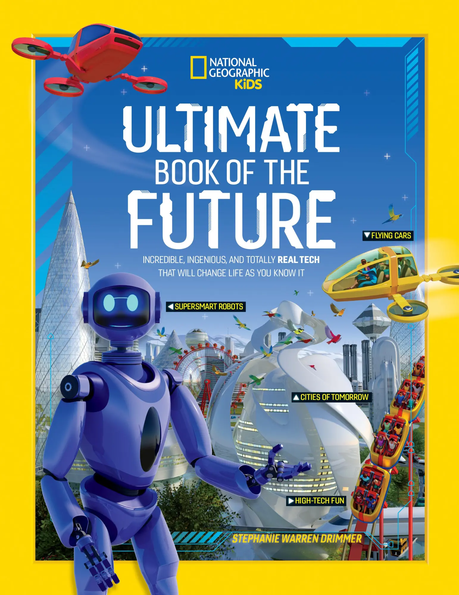 Cover: 9781426371622 | Ultimate Book of the Future | National Geographic Kids | Buch | 2022