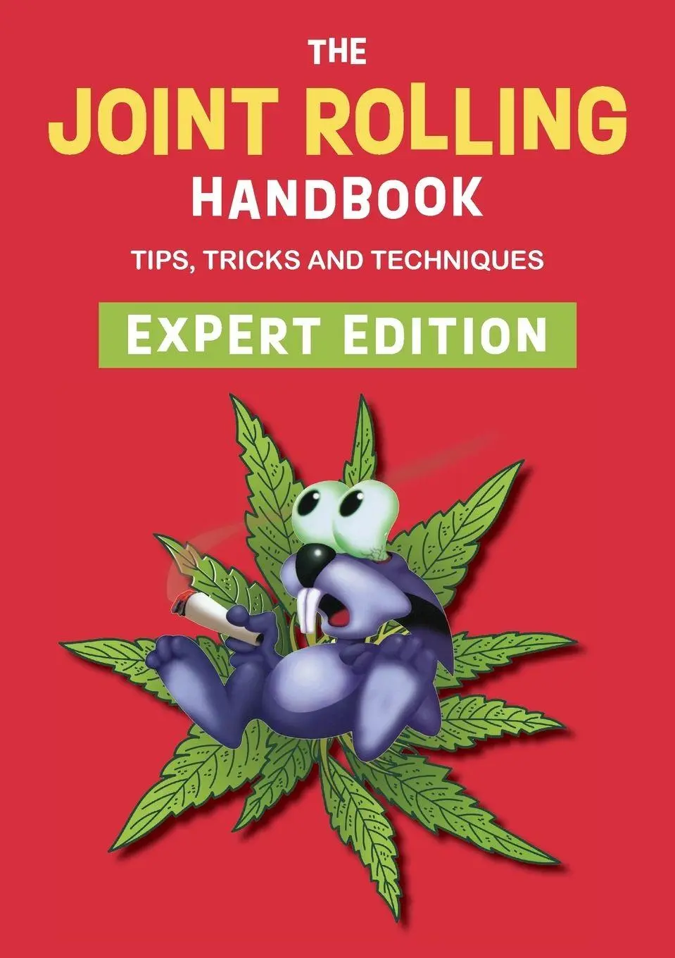 Cover: 9781648371622 | The Joint Rolling Handbook | Expert Edition | Bobcat Press | Buch