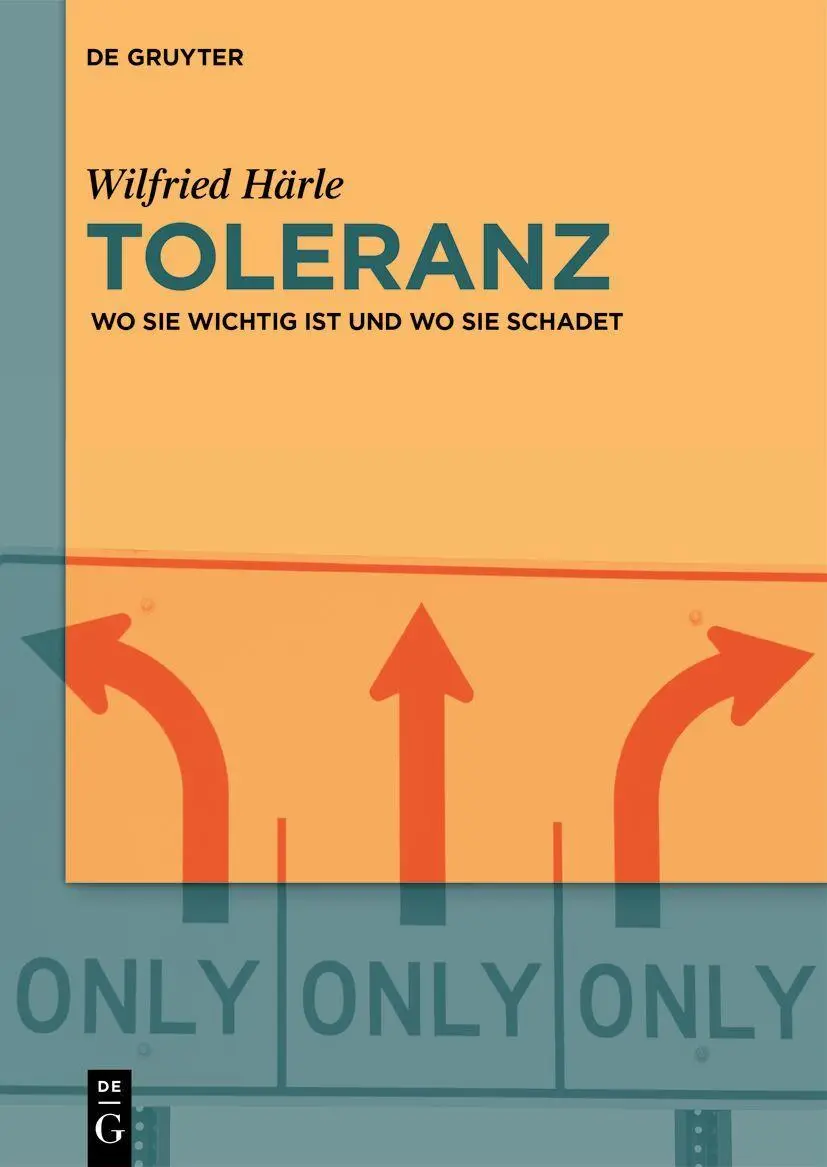 Cover: 9783112241622 | Toleranz | Wo sie wichtig ist und wo sie schadet | Wilfried Härle | X