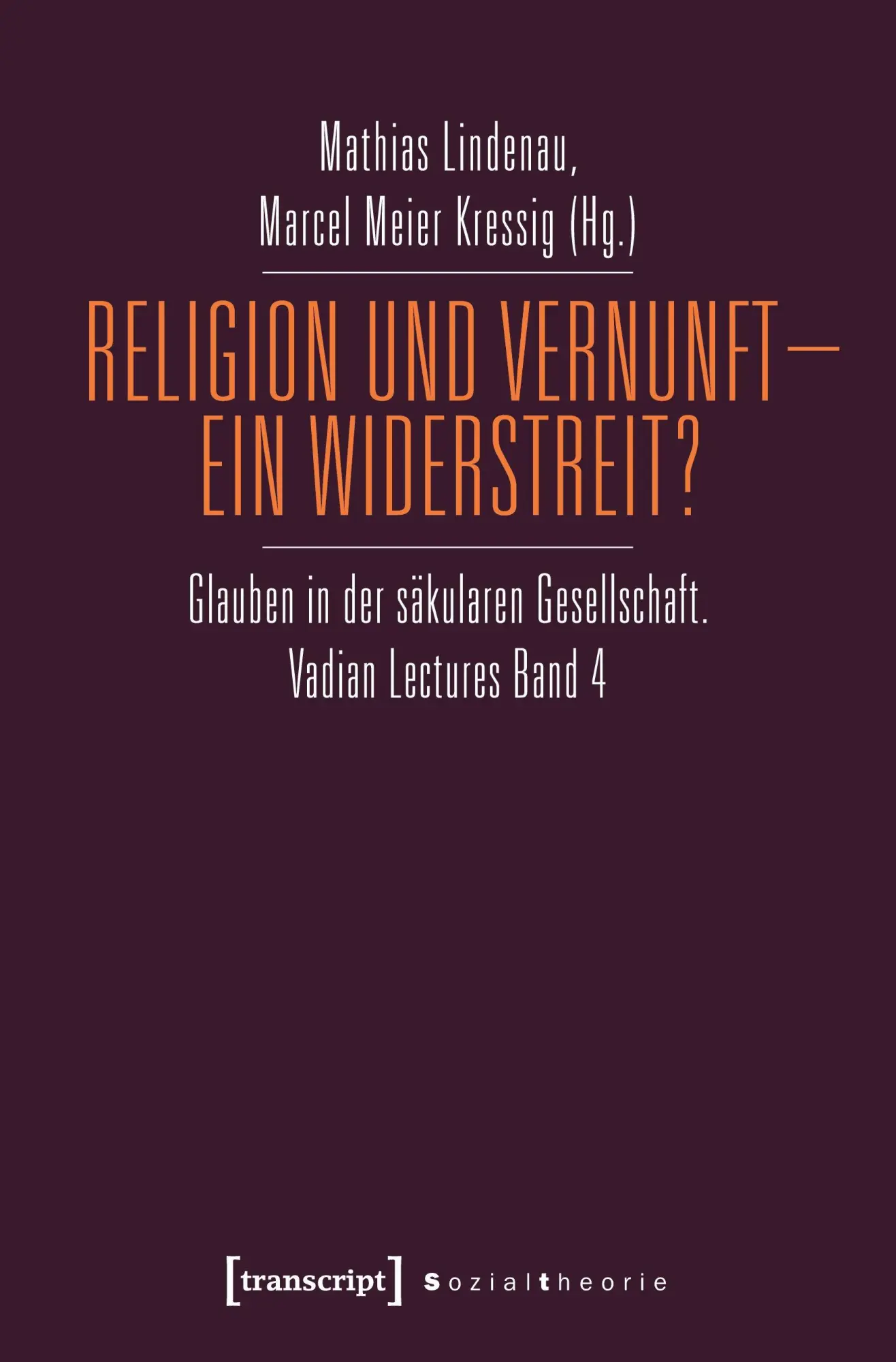 Cover: 9783837641622 | Religion und Vernunft - Ein Widerstreit? | Mathias Lindenau | Buch