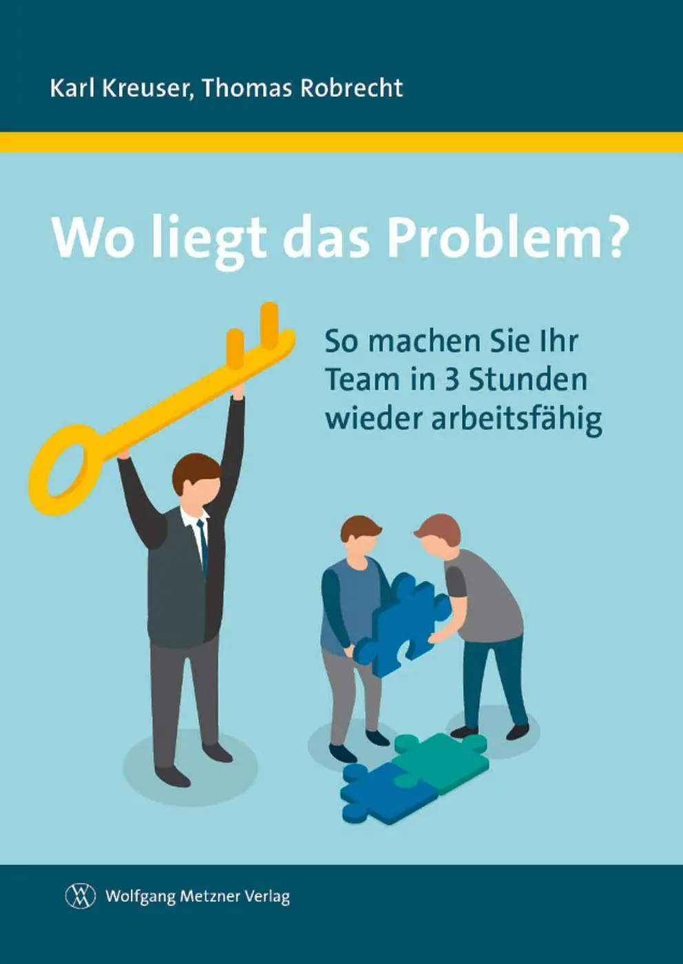 Cover: 9783943951622 | Wo liegt das Problem? | Karl Kreuser (u. a.) | Buch | 279 S. | Deutsch