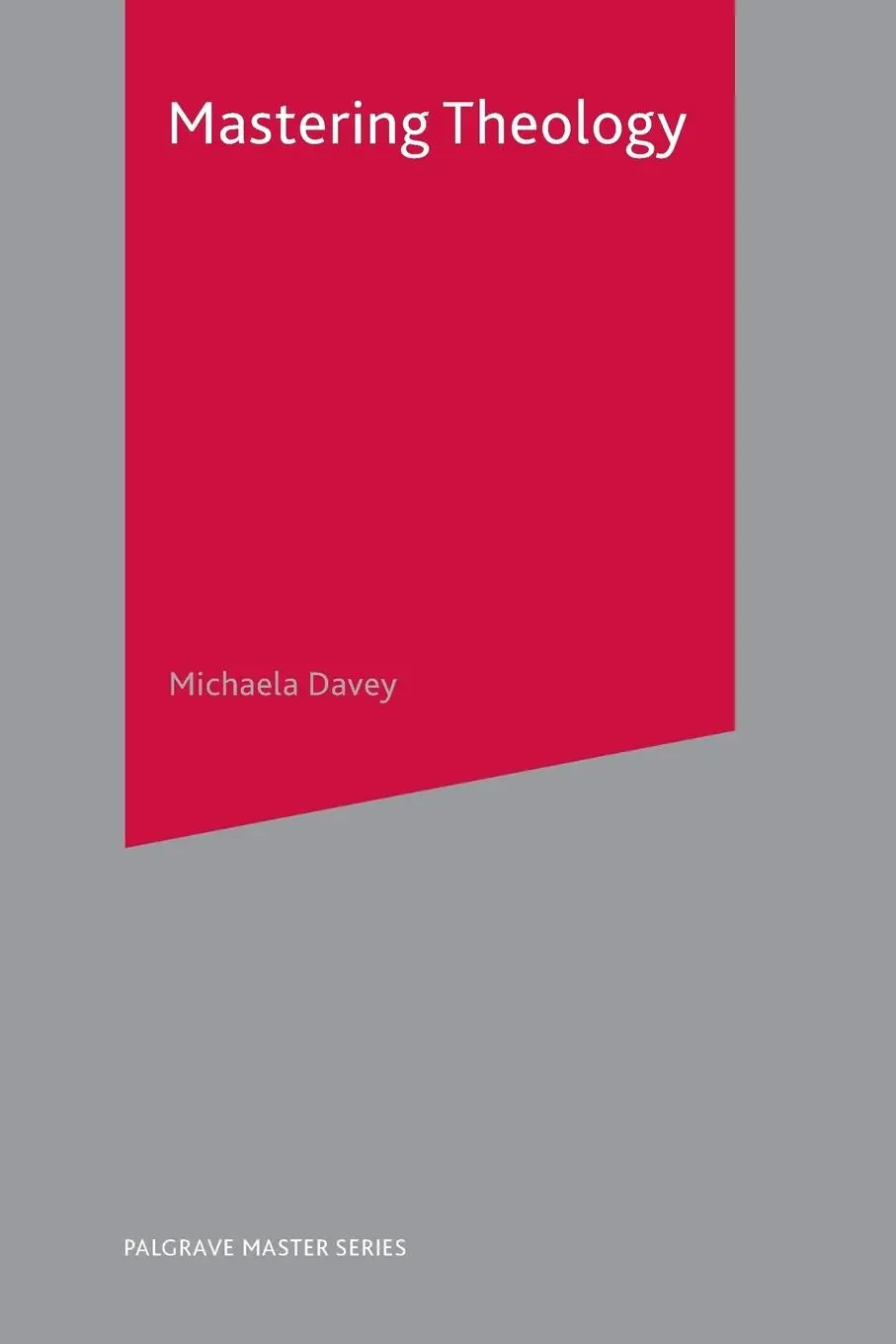 Cover: 9780333611722 | Mastering Theology | Michaela Davey | Taschenbuch | Englisch | 2001